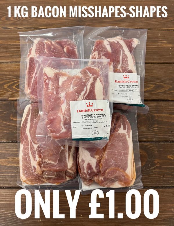 1kg Bacon misshapes £1